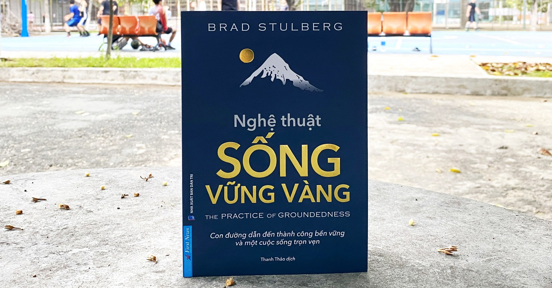 Cuốn Nghệ thuật sống vững vàng do Thanh Thảo dịch, nhà xuất bản Dân trí và First News phát hành. Ảnh: First News